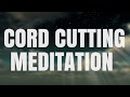 CORD CUTTING GUIDED SLEEP MEDITATION (With MUSIC)To help you let go and sleep deeply