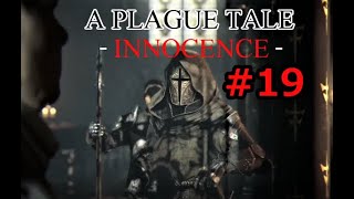 【ネズミゲー】#19 A Plague Tale  Innocence【女性実況】闘え、弟の為に。【ステルスアクションゲーム】