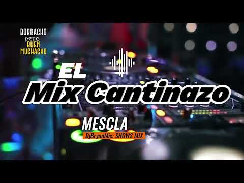 MIX CANTINAZO VOL.1