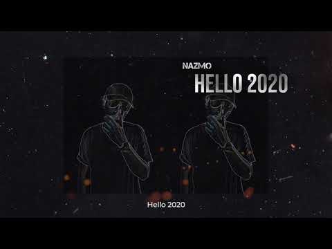 Nazmo - HELLO 2020