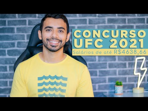 Concurso UFC 2021  - Salário de até R$4600 iniciais