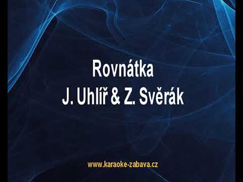 Rovnátka - Jaroslav Uhlíř Karaoke tip