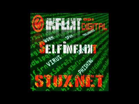 Self Inflikt - Stuxnet (Original Mix) [Inflikt Digital]