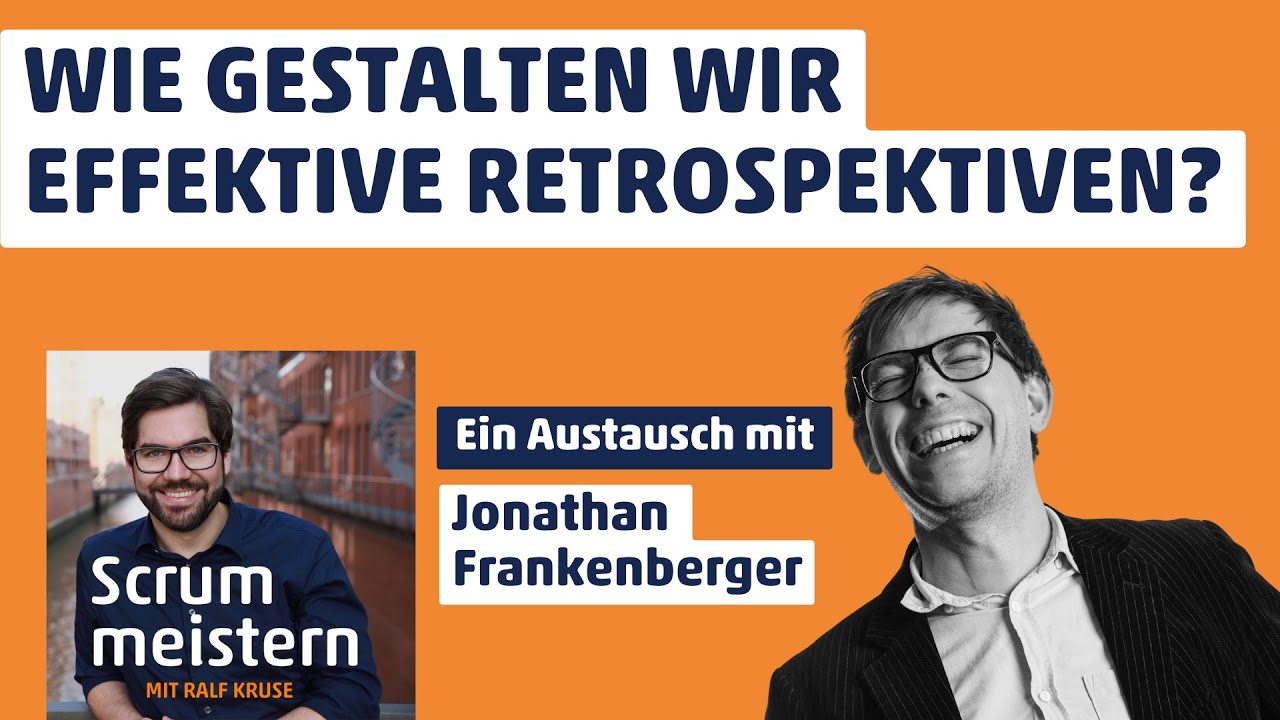 Effektive Retrospektiven - Stabilität statt ständig neue Formate
