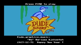 ATARI XL / XE += DUDE STORY += FINAL RELEASE 31/12/2023
