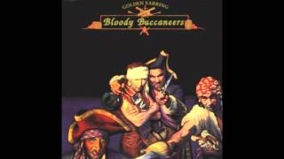 golden earring - bloody buccaneers(studio version)