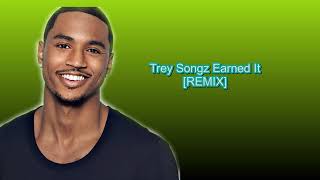 Trey Songz Earned It
