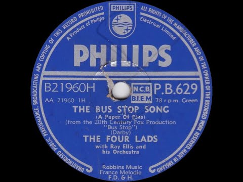 The Four Lads - The Bus Stop Song (A Paper Of Pins)