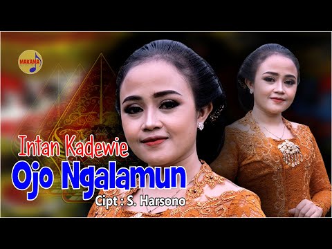 Intan Kadewie - Ojo Ngalamun | Dangdut (Official Music Video)