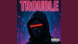 Download lagu Trouble mp3