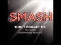 Smash - Don't Forget Me (DOWNLOAD MP3 + Lyrics)