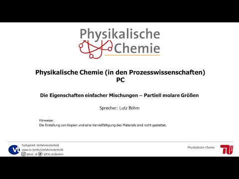 Physikalische Chemie (Vorlesung) Kapitel 6.1 Mischungen - Partiell Molare Größen