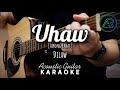 Uhaw (Tayong Lahat) by Dilaw (Lyrics) | Acoustic Guitar Karaoke