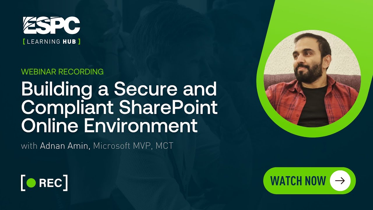 Building a Secure and Compliant SharePoint Online Environment