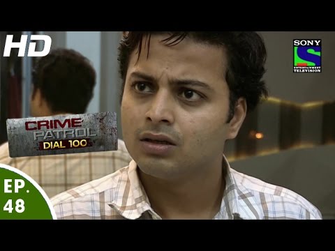 Crime Patrol Dial 100 - क्राइम पेट्रोल - Gumshuda - Episode 48 - 20th December, 2015