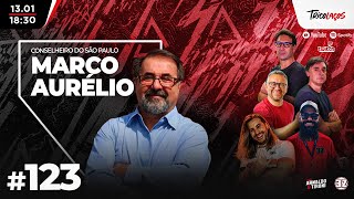 MARCO AURÉLIO CUNHA (CONSELHEIRO DO SÃO PAULO E COMENTARISTA NA BAND) - TRICOLAÇOS #123