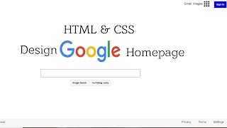 Design Google Homepage with HTML and CSS