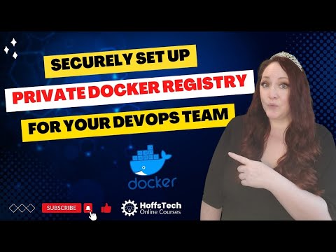 How to Securely Setup a Private Docker Registry for Your DevOps Team | Docker Tutorial