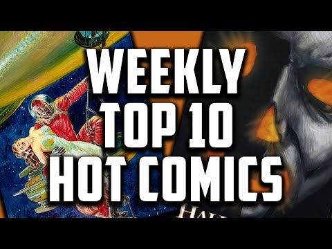 Hot Top 10 Comic Books On The Rise - OCT (Week 3) 2018, Speculation, Sales & Investing