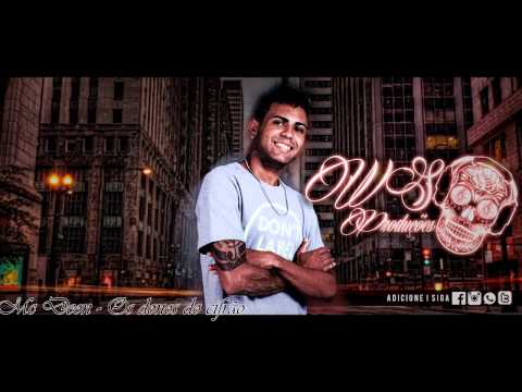 Mc Deon - Os donos do cifrão (DJ WS)