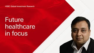 The Macro Brief – Future healthcare in focus