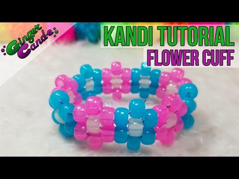 Flower Cuff - [Kandi Tutorial] | @GingerCandE