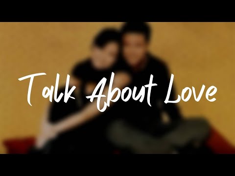 Talk About Love video thumbnail