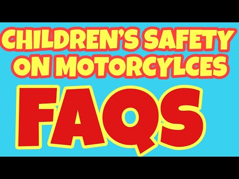 CHILDREN’S SAFETY ON MOTORCYLCES FAQS | KUYA'S TV