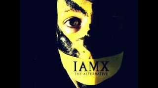 IAMX - The Alternative (+ Sub)