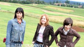 Sleater Kinney &quot;Ballad of a Ladyman&quot;.