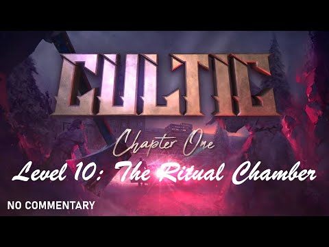 CULTIC: Chapter One – Level 10: The Ritual Chamber (Very Hard)