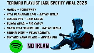 Download lagu TERBARU PLAYLIST LAGU SPOTIFY MANGU FOURTWNTY 2025 VIRAL TIKTOK TANPA IKLAN mp3 Download lagu TERBARU PLAYLIST LAGU SPOTIFY MANGU FOURTWNTY 2025 VIRAL TIKTOK TANPA IKLAN mp3