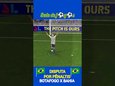 DISPUTA POR PÊNALTIS - BOTAFOGO X BAHIA