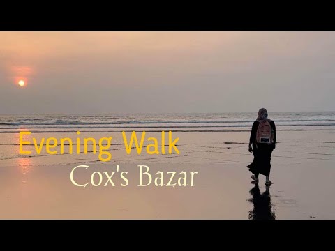 Beautiful Sunset || Evening Walk The Longest Sea Beach In The World || Cox’s Bazar