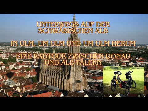 Radtour in der Region Alb-Donau: In Ulm, um Ulm und um Ulm herum