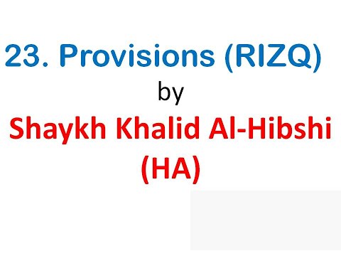 Ruqyah Shariah - 23. Provisions (RIZQ) by Shaykh Khalid Al-Hibshi (HA)