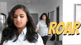 ROAR by Katy Perry (Bullying story)