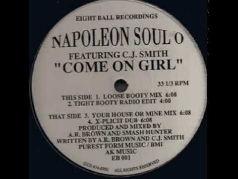 Napoleon Soul O Feat. Cj Smith  -  Come On Girl