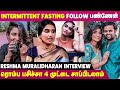 1 Month ல 7 Kgs Weight Loss பண்ணேன் Actress Reshma Muralidharan Interview Weight Los