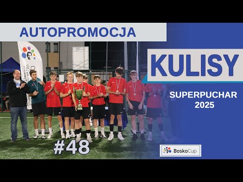 Bosko Cup Autopromocja #48 - Superpuchar 2025 - 10.09.2025 - Kulisy