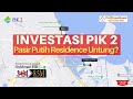 PIK 2 Villa Pasir Putih Prospek Investasi