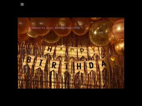 dj silencer vs. zycro - birthday party (extended version)