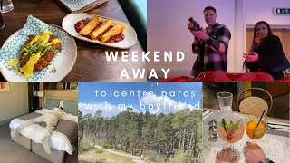 Spend A Weekend Away With Me & My Boyfriend | Centre Parcs