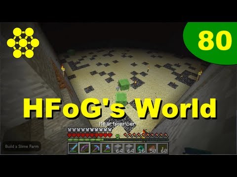 HFoG's World - E80: Gathering Green Goo