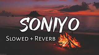 Soniyo - | Slowed + Reverb | Raaz 2 | Use Headphones🎧🎧
