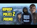 Hiphop Police 2 Promo Song| Tabib | Rana | Rap Song 2019|