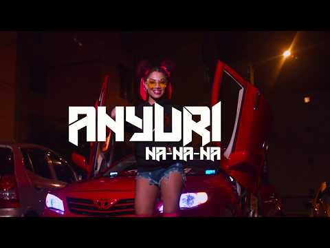 Anyuri - Na Na Na [Video Oficial]