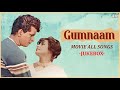 GUMNAAM Movie Ke Superhit Gaane 4k Jukebox Manoj Kumar Nanda Helen Bollywood 60 S Songs