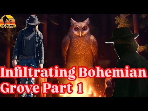 Infiltrating Bohemian Grove Part 1 with Dancer | AU 220 - YouTube