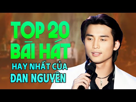 Rớt Nước Mắt khi nghe 20 Bài Hát Buồn hay nhất sự nghiệp của ca sĩ Đan Nguyên